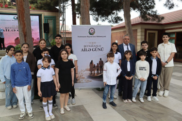 Nərimanov rayonunda “15 May – Beynəlxalq Ailə Günü” qeyd olunub.